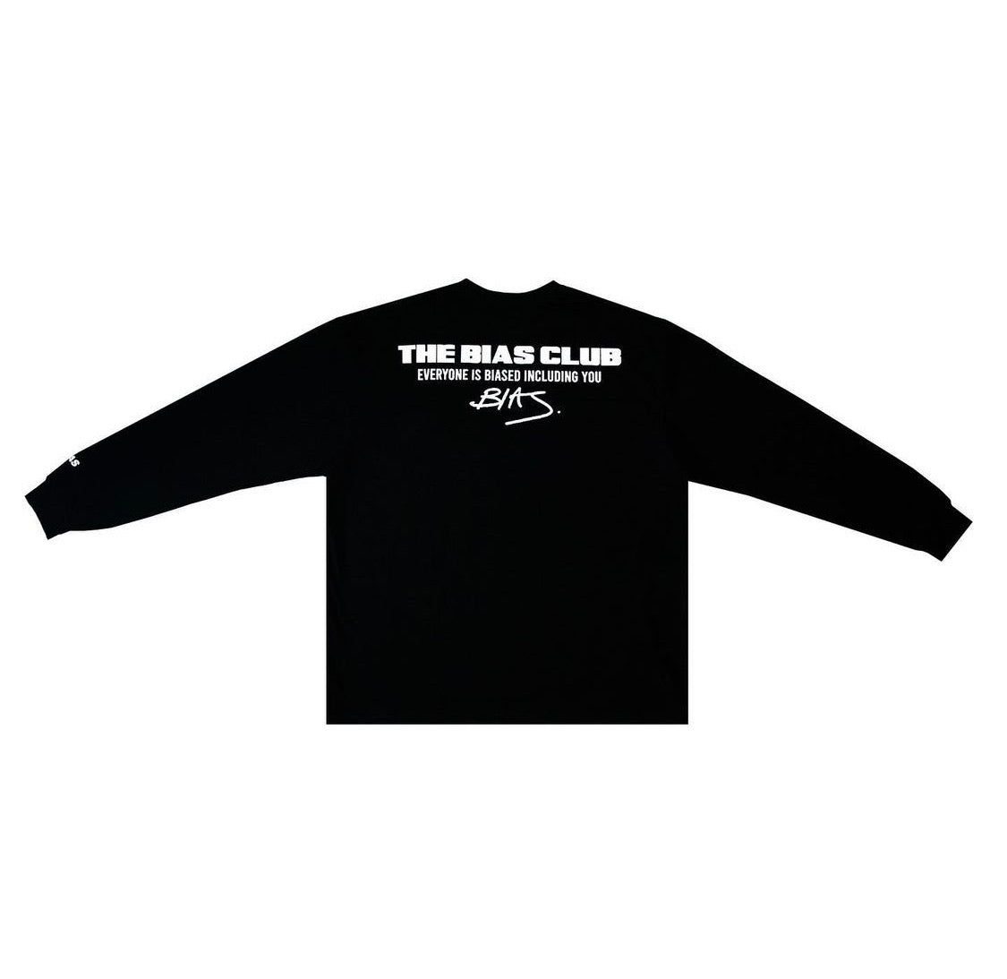 EVERYONE IS BIASED LONG SLEEVE